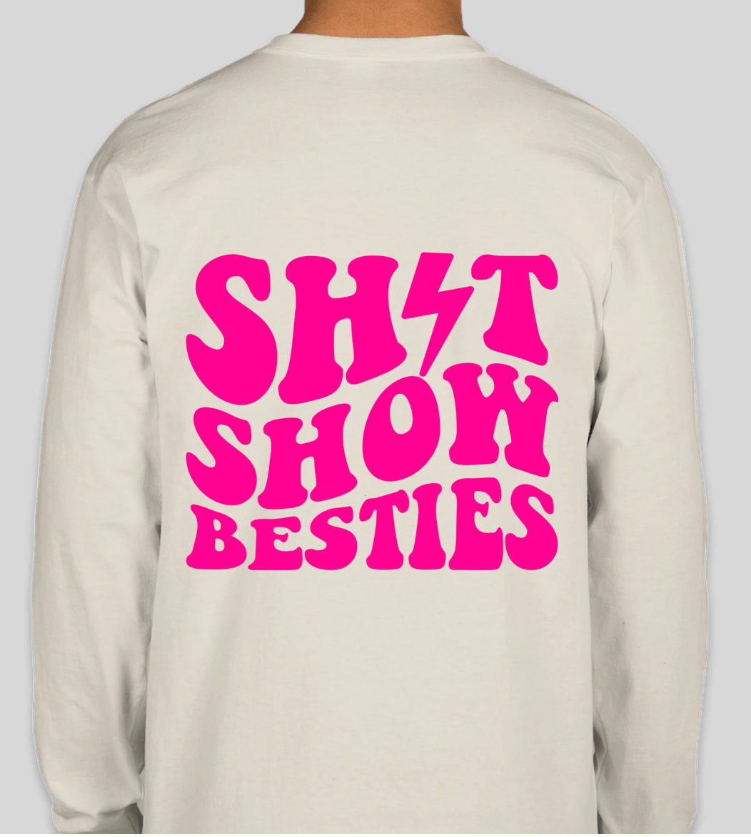 Sh*t Show Bestie