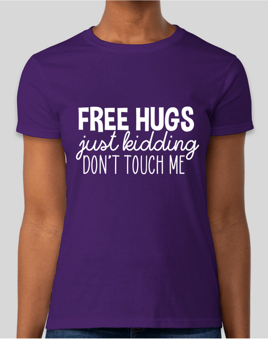 Free Hugs...Just Kidding
