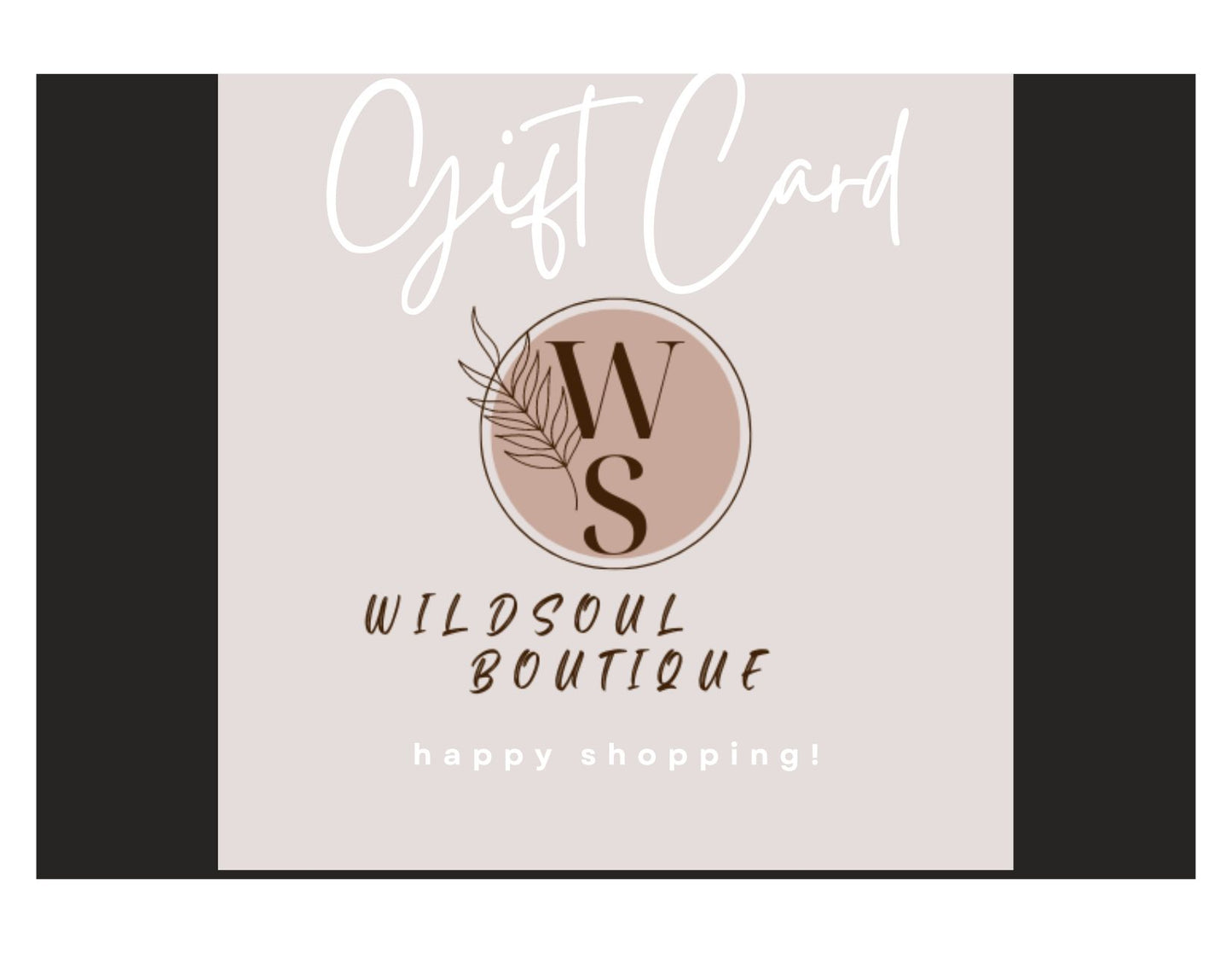 Wildsoul Boutique Gift Card